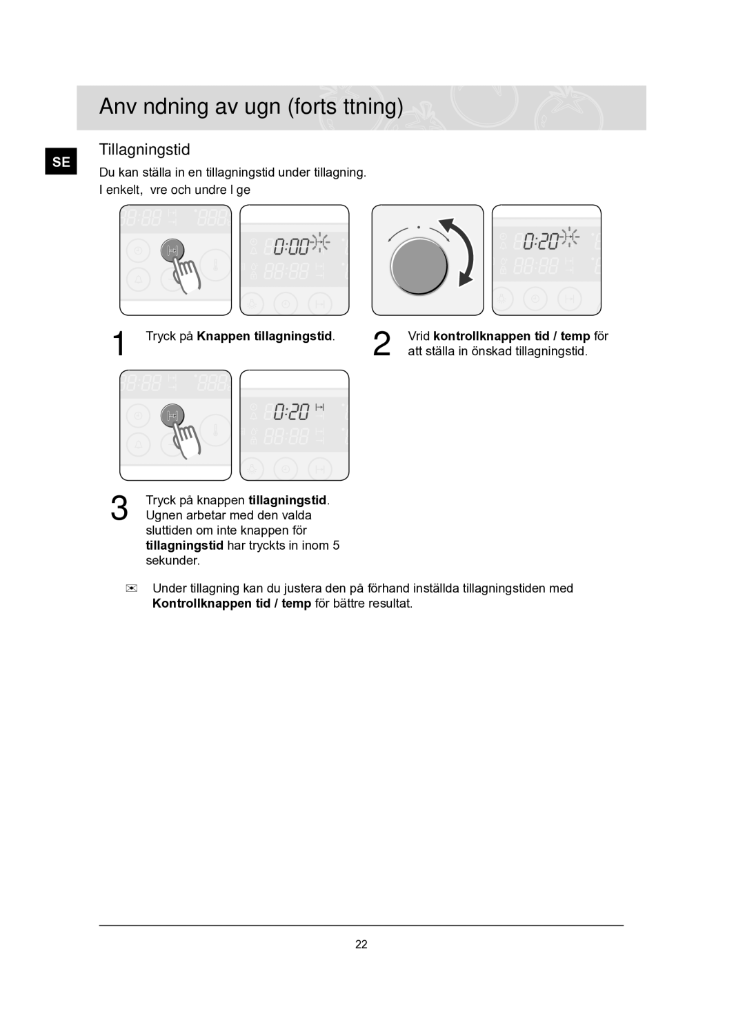 Samsung BT62TQBPST/XEE manual Tillagningstid, Tryck på Knappen tillagningstid 