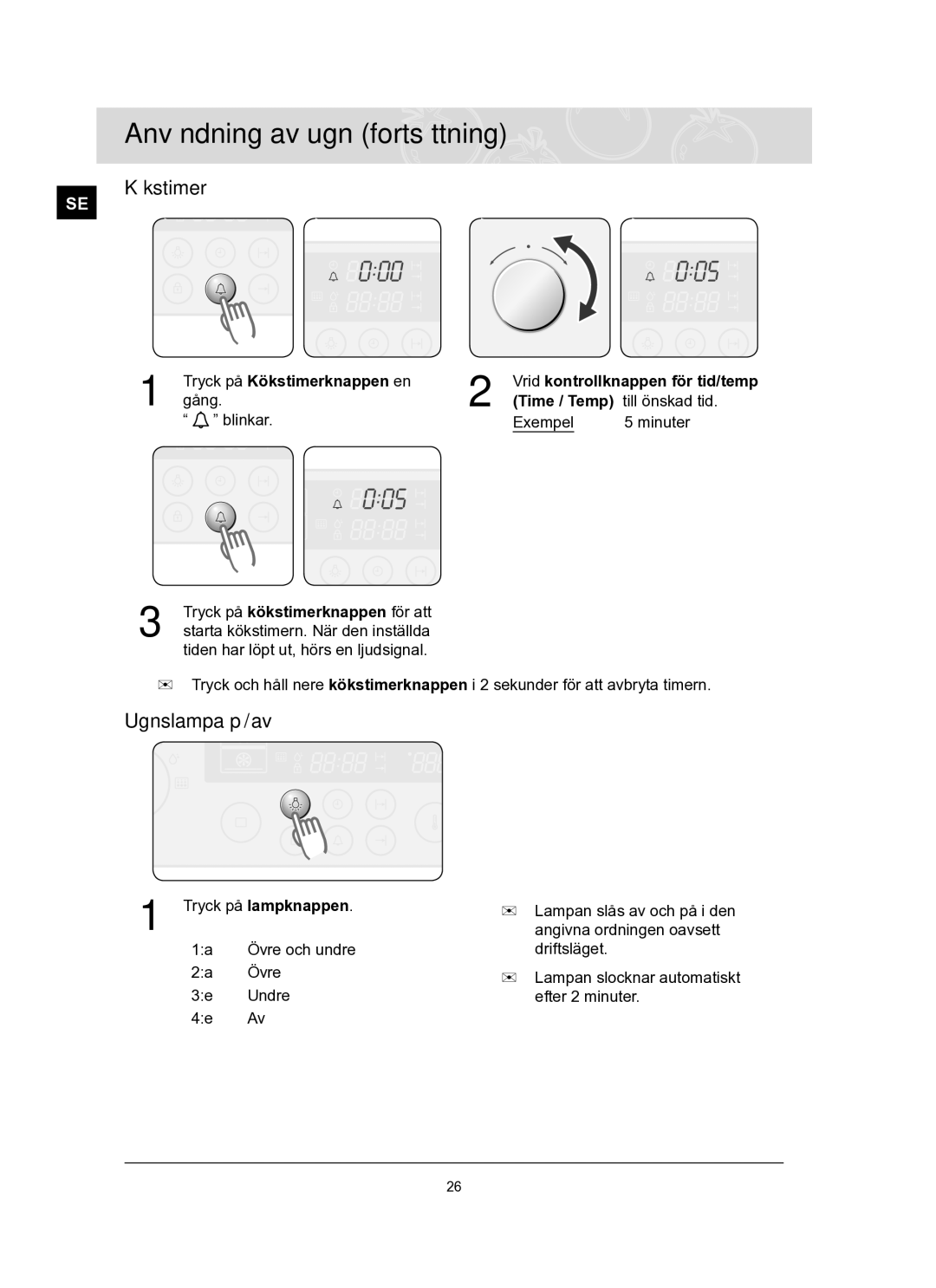 Samsung BT62TQBPST/XEE manual Ugnslampa på/av, Tryck på Kökstimerknappen en 