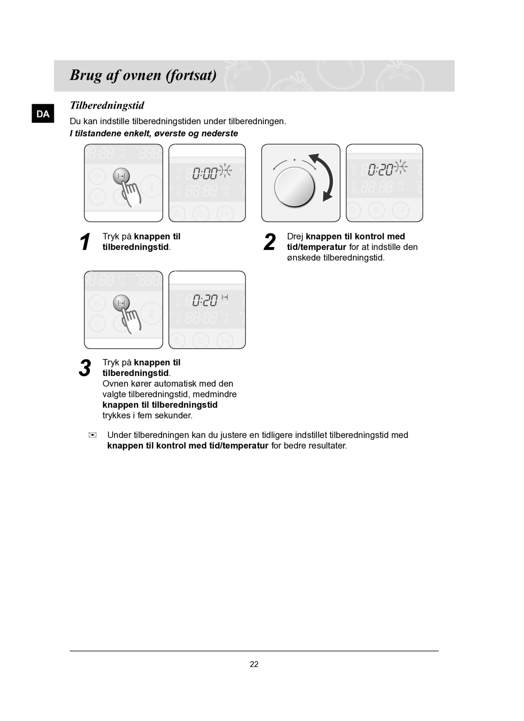 Samsung BT62TQBPST/XEE manual Tilberedningstid, Du kan indstille tilberedningstiden under tilberedningen 