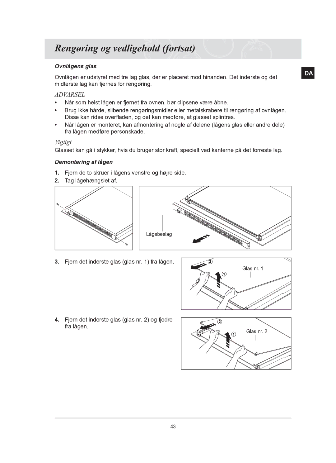 Samsung BT62TQBPST/XEE manual Ovnlågens glas, Demontering af lågen, Fjern det inderste glas glas nr. fra lågen 