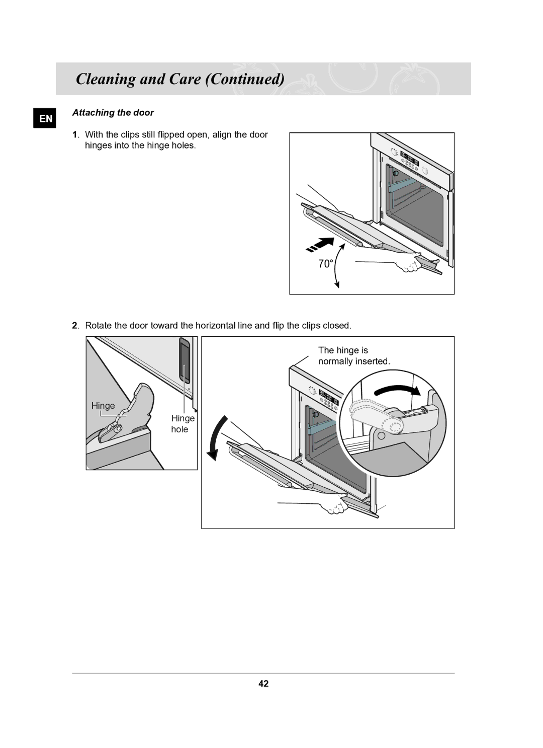 Samsung BT62TQBPST/XEE Attaching the door, With the clips still fipped open, align the door, Hinges into the hinge holes 