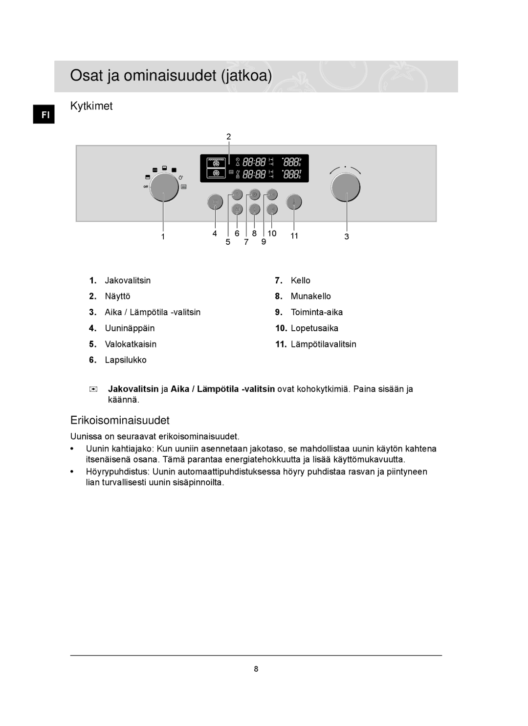 Samsung BT62TQBPST/XEE manual Osat ja ominaisuudet jatkoa, Kytkimet, Erikoisominaisuudet 