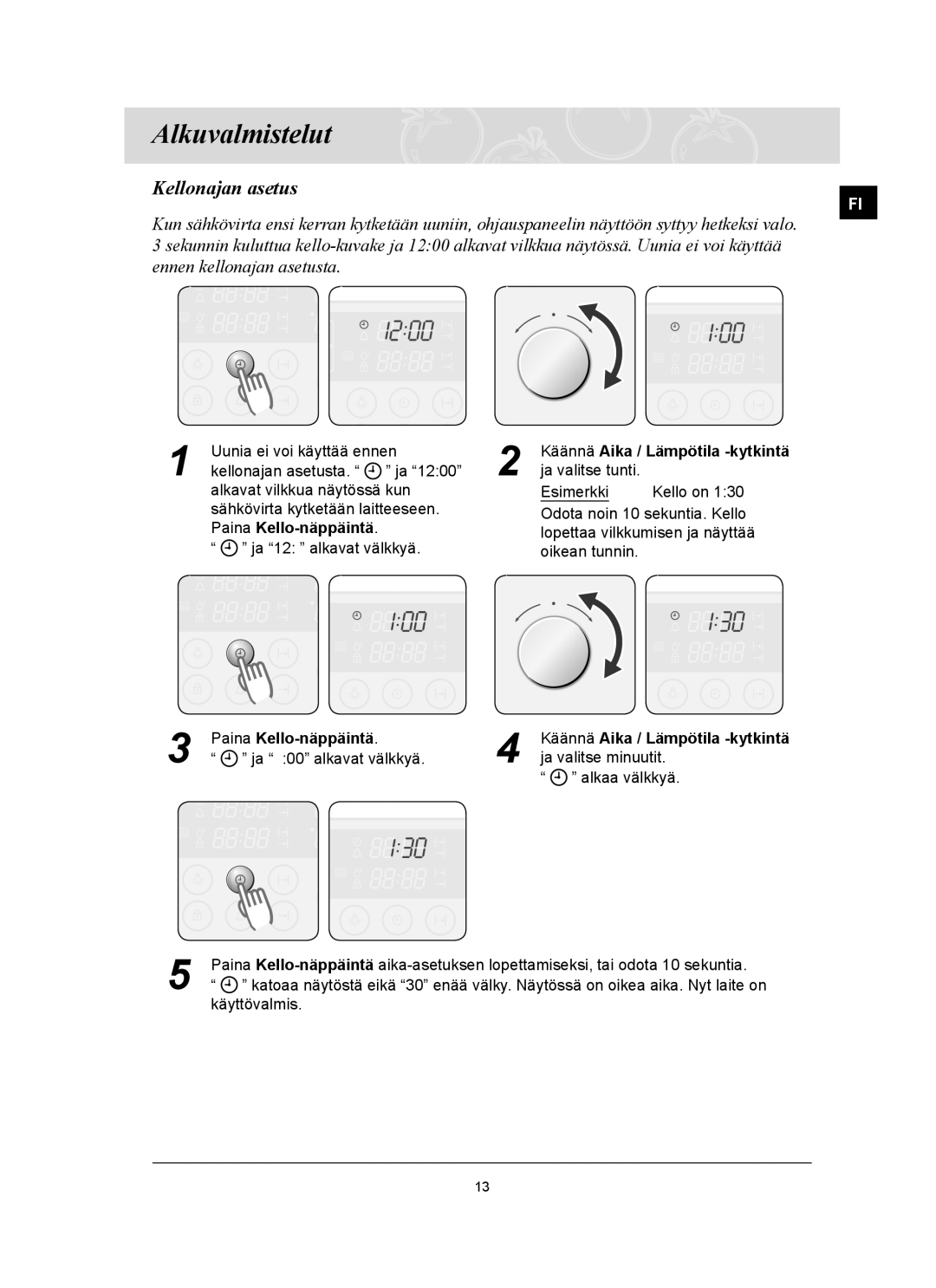 Samsung BT62TQBPST/XEE manual Alkuvalmistelut, Kellonajan asetus, Paina Kello-näppäintä 