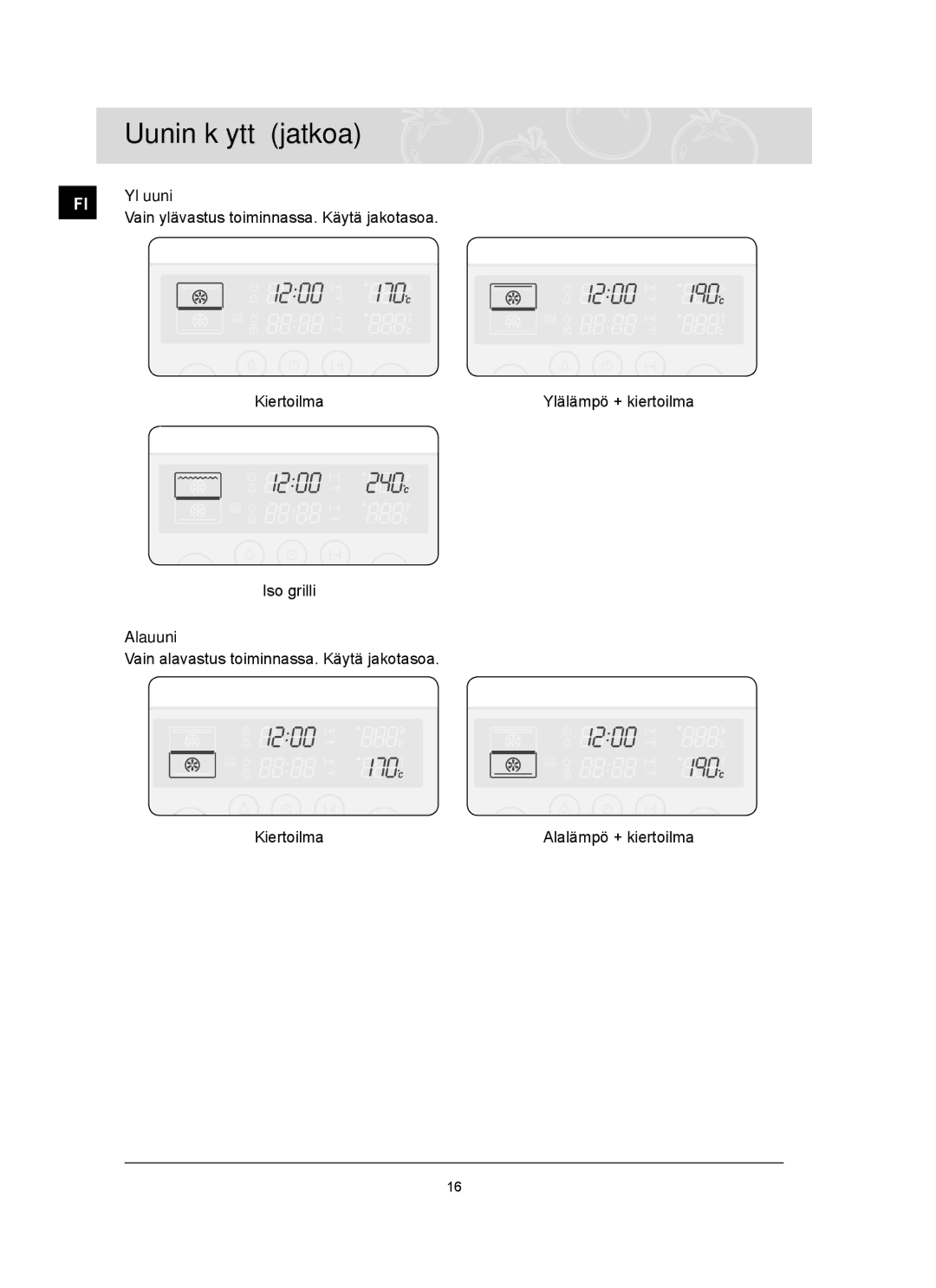 Samsung BT62TQBPST/XEE manual Uunin käyttö jatkoa, FI Yläuuni, Alauuni 