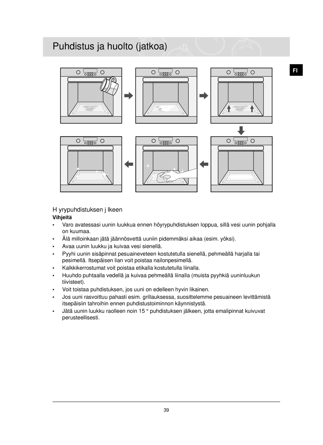 Samsung BT62TQBPST/XEE manual Höyrypuhdistuksen jälkeen, Vihjeitä 