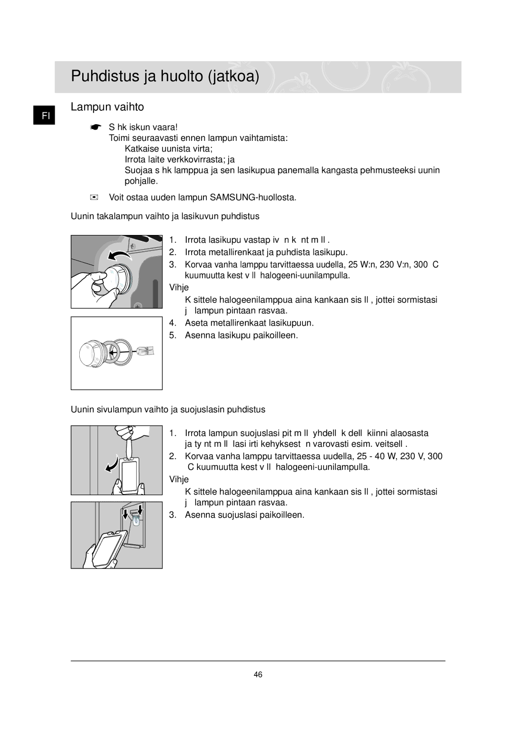 Samsung BT62TQBPST/XEE manual Lampun vaihto, Uunin takalampun vaihto ja lasikuvun puhdistus, Vihje 