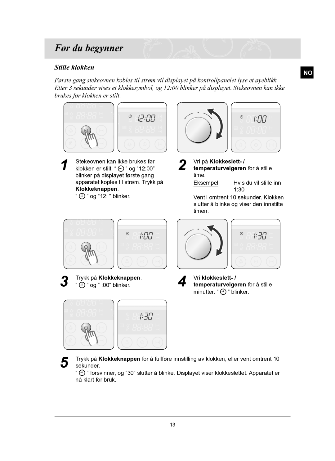 Samsung BT62TQBPST/XEE manual Før du begynner, Stille klokken, Trykk på Klokkeknappen 