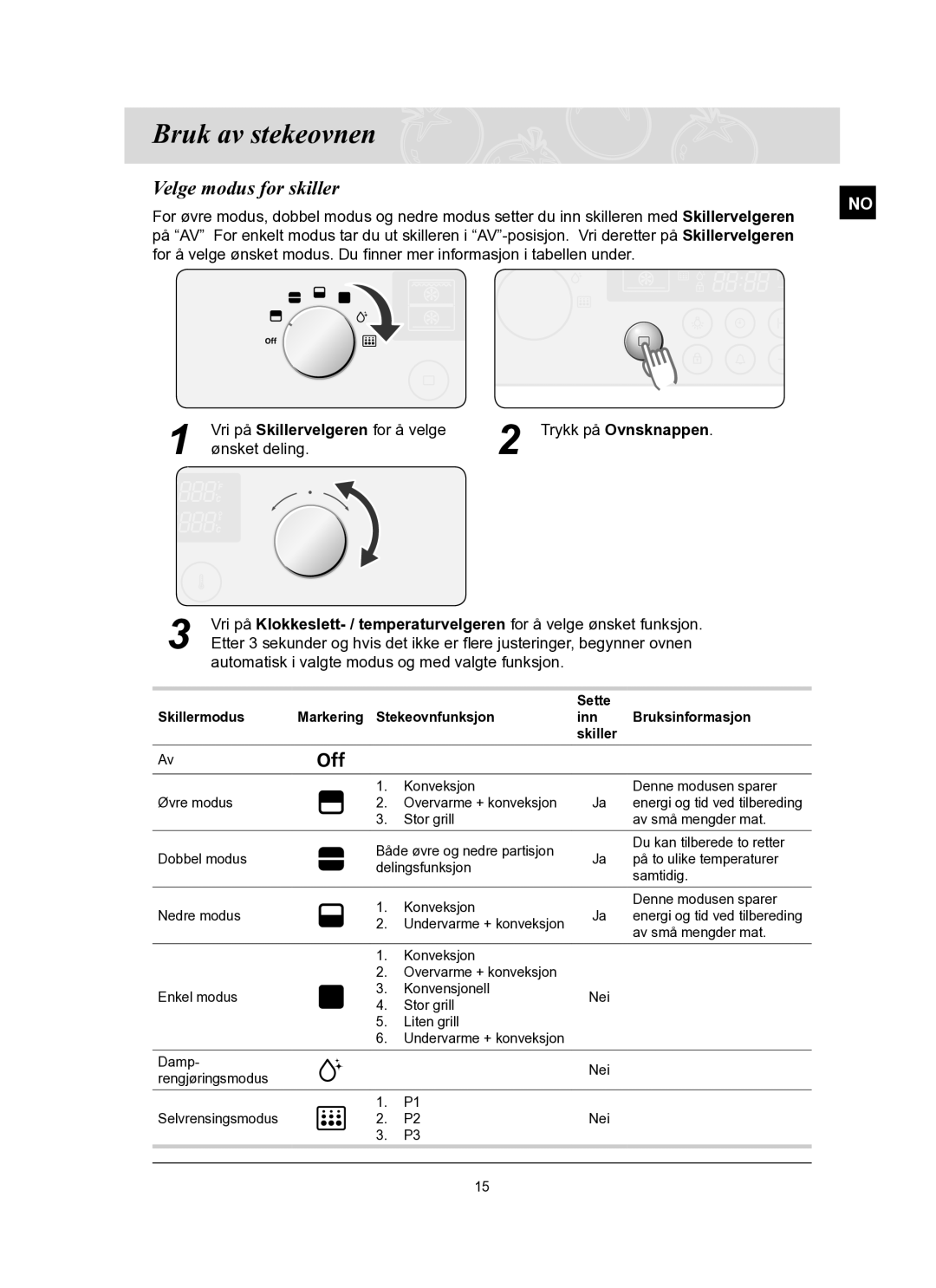 Samsung BT62TQBPST/XEE manual Bruk av stekeovnen, Velge modus for skiller 