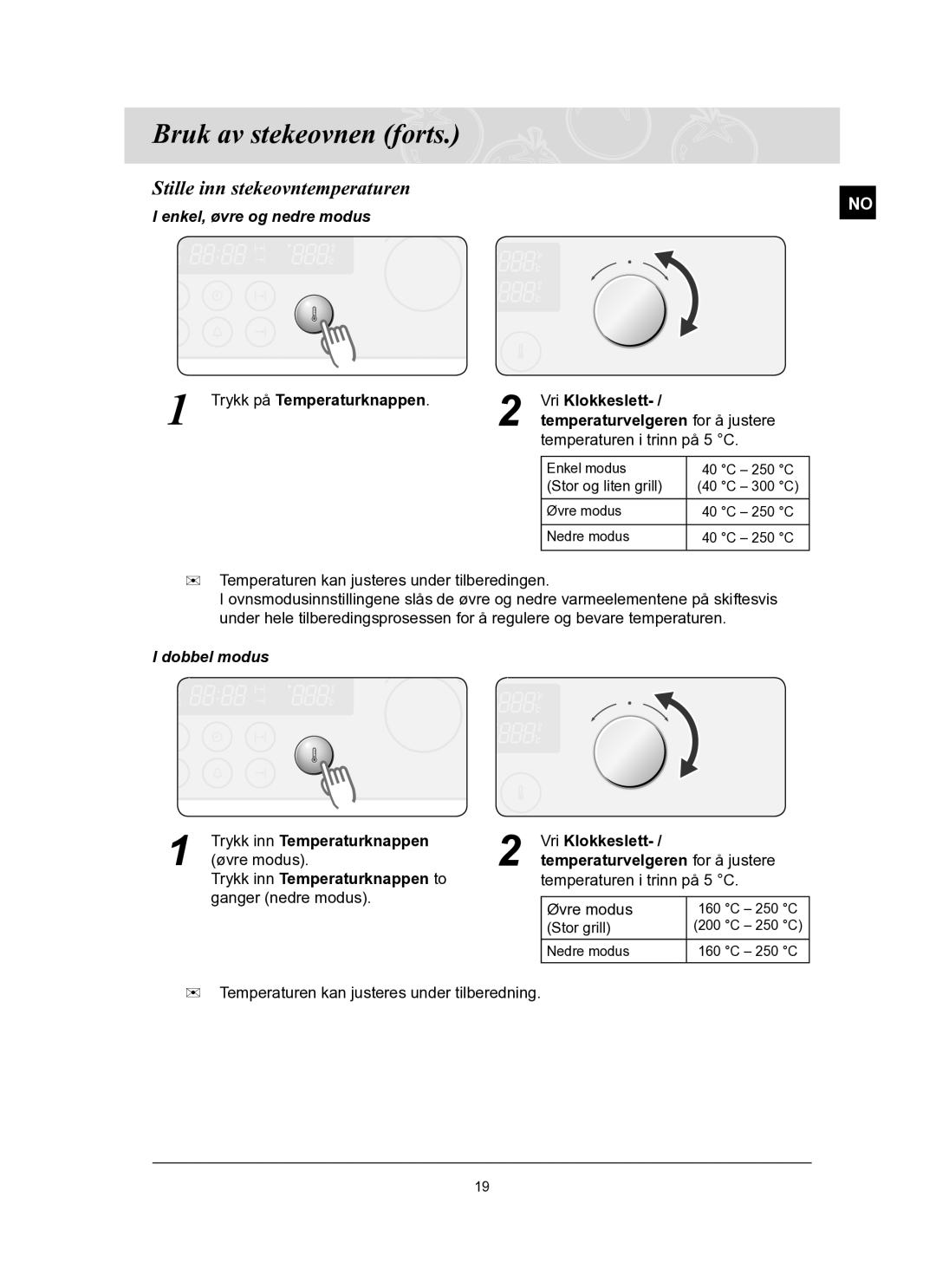 Samsung BT62TQBPST/XEE manual Stille inn stekeovntemperaturen, Enkel, øvre og nedre modus, Trykk inn Temperaturknappen to 