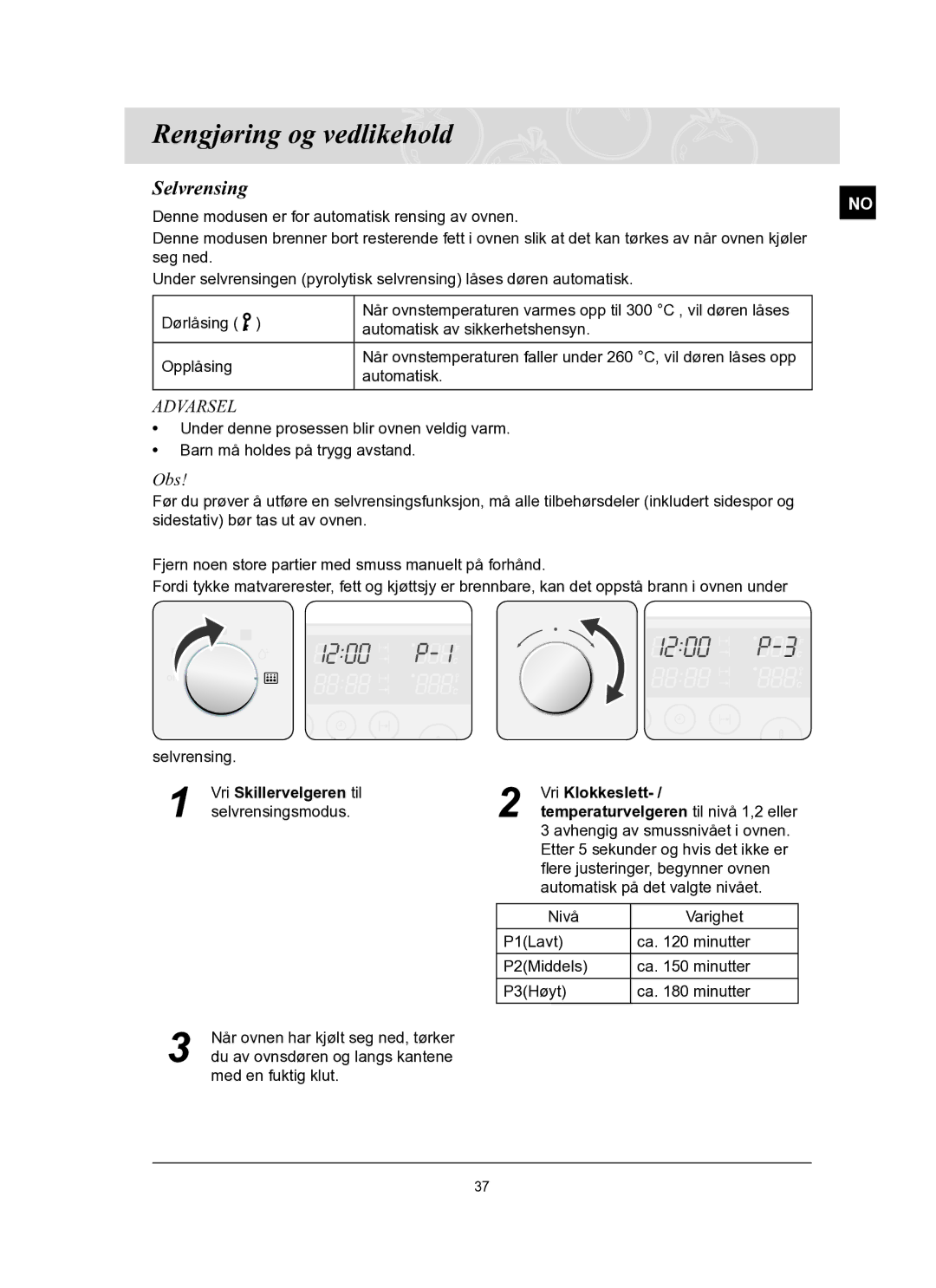 Samsung BT62TQBPST/XEE manual Rengjøring og vedlikehold, Selvrensing, Obs, Vri Skillervelgeren til Vri Klokkeslett 