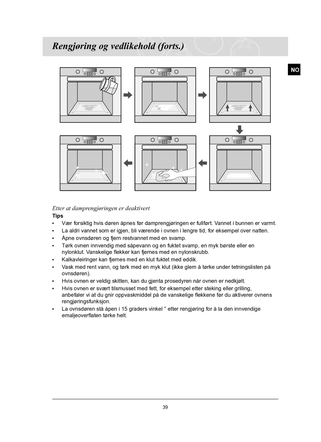 Samsung BT62TQBPST/XEE manual Etter at damprengjøringen er deaktivert, Tips 