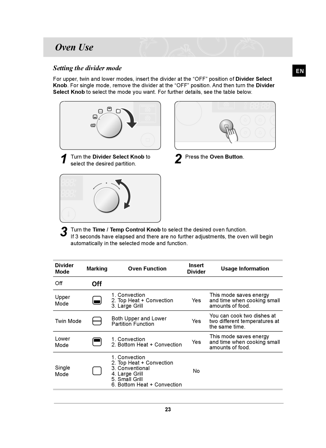 Samsung BT63TDFST/XEH, BT63TDFST/BOL manual Oven Use, Setting the divider mode, Turn the Divider Select Knob to 