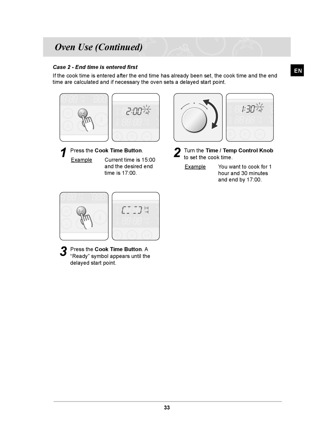 Samsung BT63TDFST/XEH manual Case 2 End time is entered first, Turn the Time / Temp Control Knob to set the cook time 