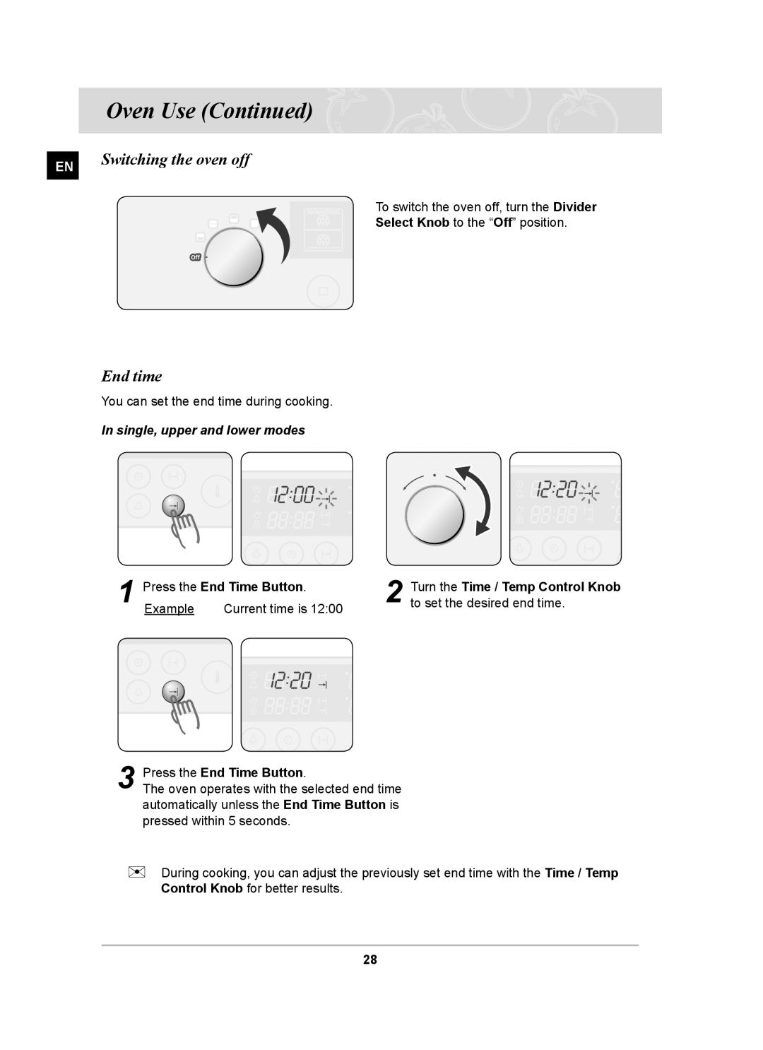 Samsung BT63TDFST/BOL manual Switching the oven off, End time, Select Knob to the Off position, Press the End Time Button 