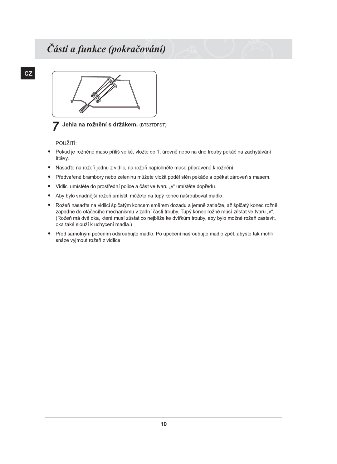 Samsung BT63TDFST/XEH manual Jehla na rožnění s držákem. BT63TDFST, Použití 