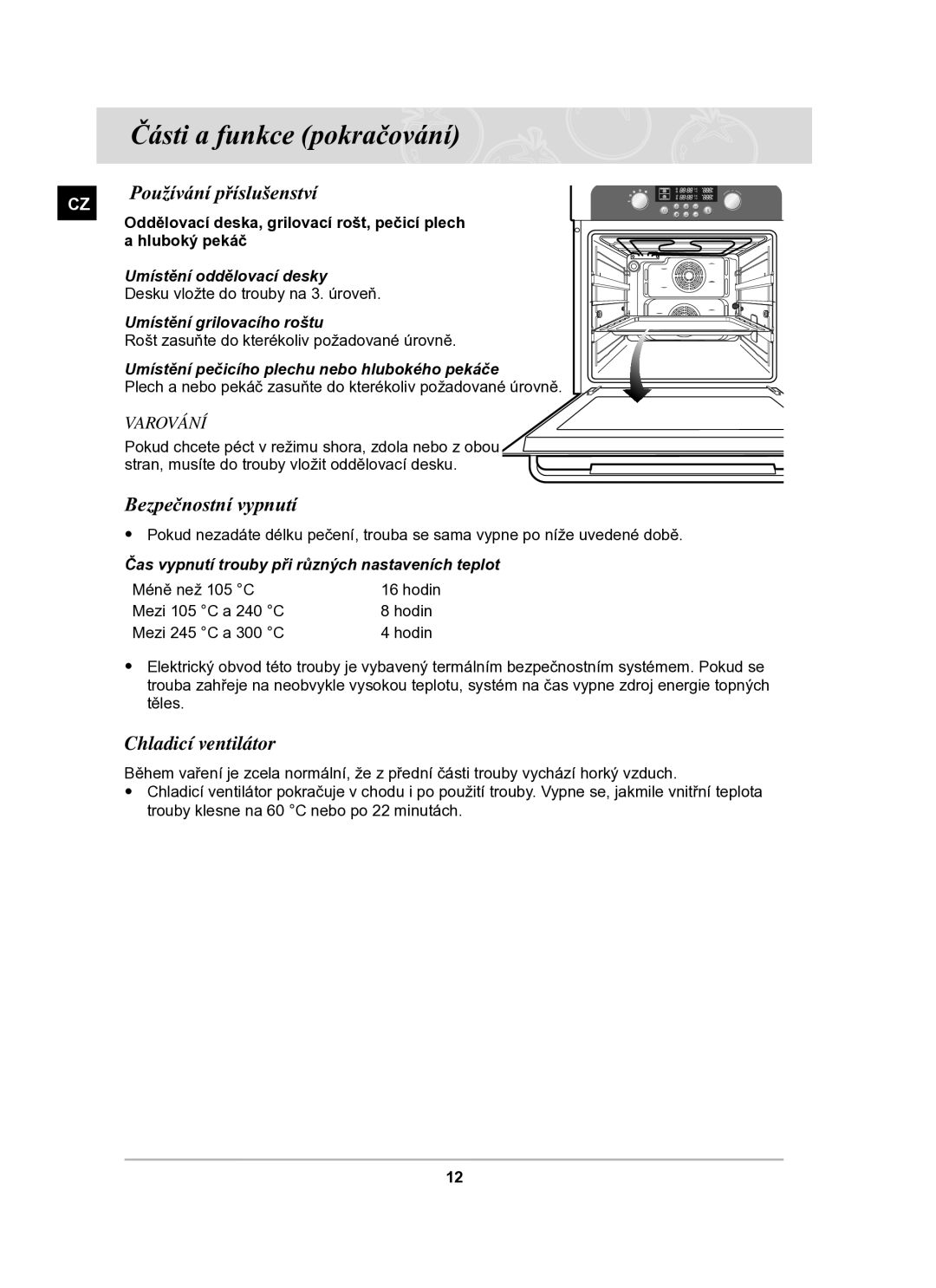 Samsung BT63TDFST/XEH manual Používání příslušenství, Bezpečnostní vypnutí, Chladicí ventilátor 