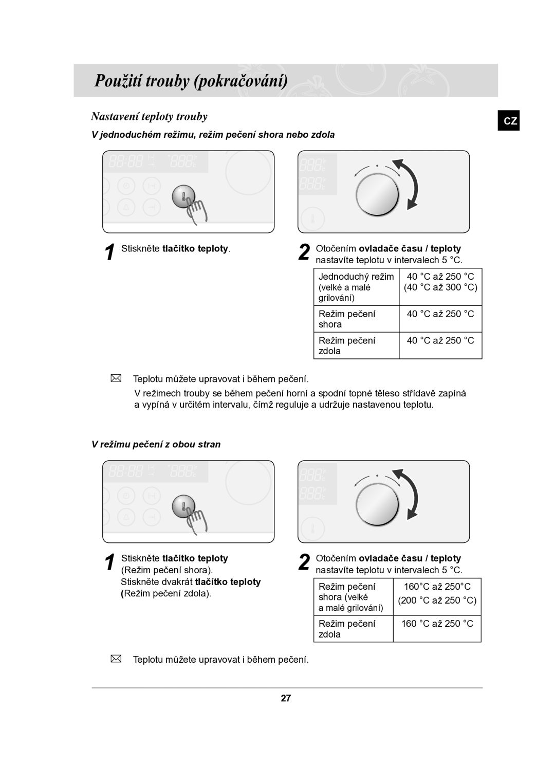 Samsung BT63TDFST/XEH manual Nastavení teploty trouby, Jednoduchém režimu, režim pečení shora nebo zdola 