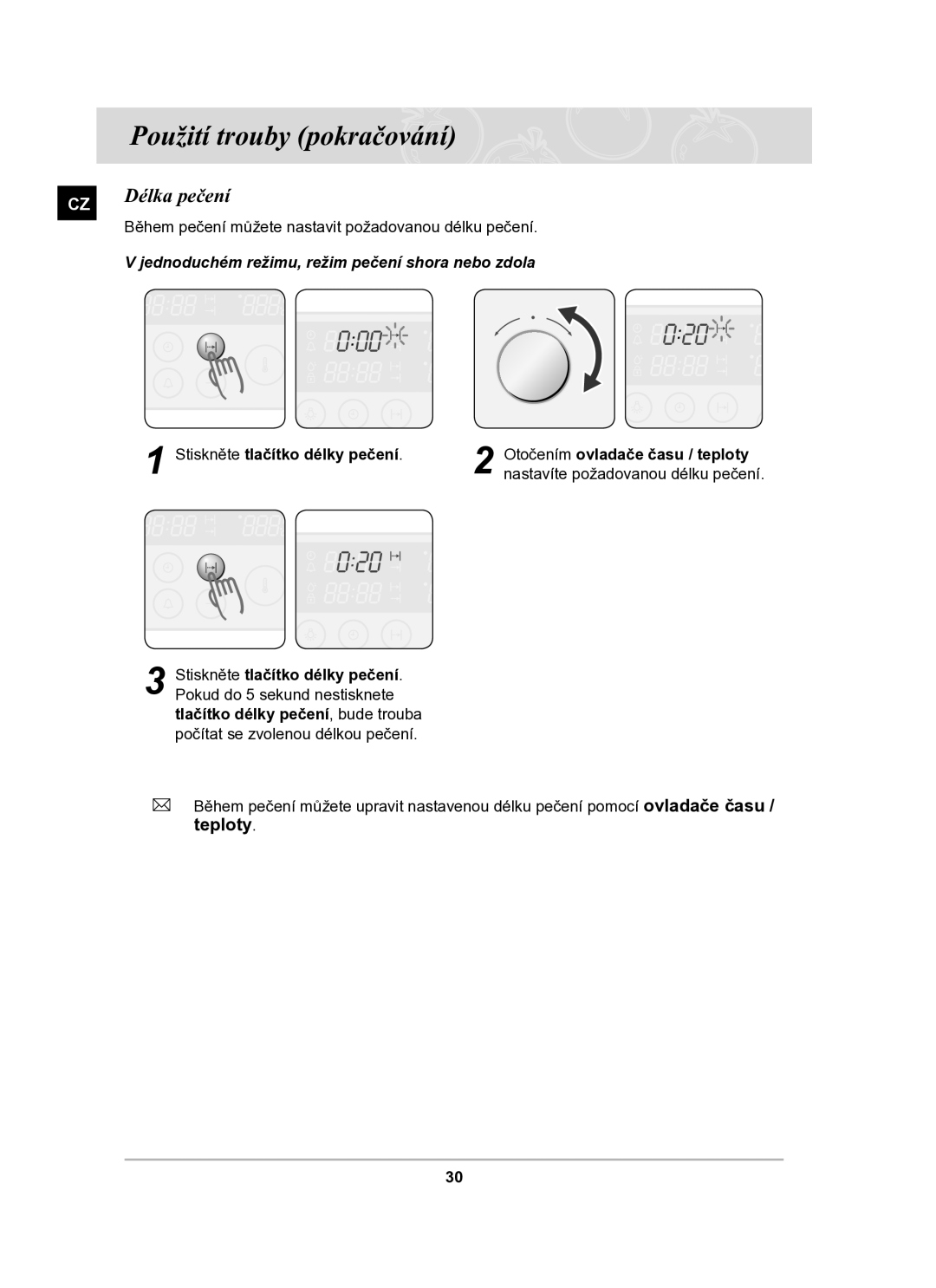 Samsung BT63TDFST/XEH manual Délka pečení, Stiskněte tlačítko délky pečení 