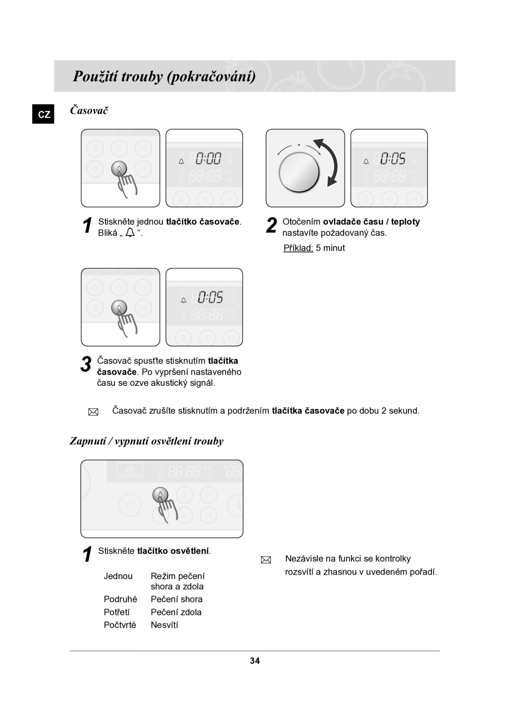 Samsung BT63TDFST/XEH manual CZ Časovač, Zapnutí / vypnutí osvětlení trouby, Stiskněte tlačítko osvětlení 