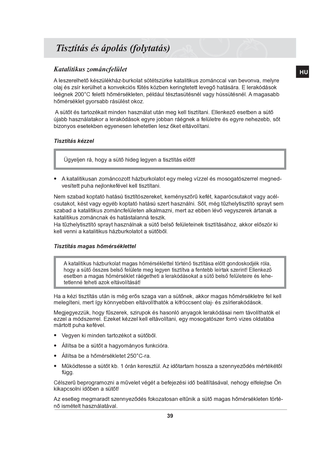 Samsung BT63TDFST/XEH manual Katalitikus zománcfelület, Tisztítás kézzel, Tisztítás magas hőmérséklettel 