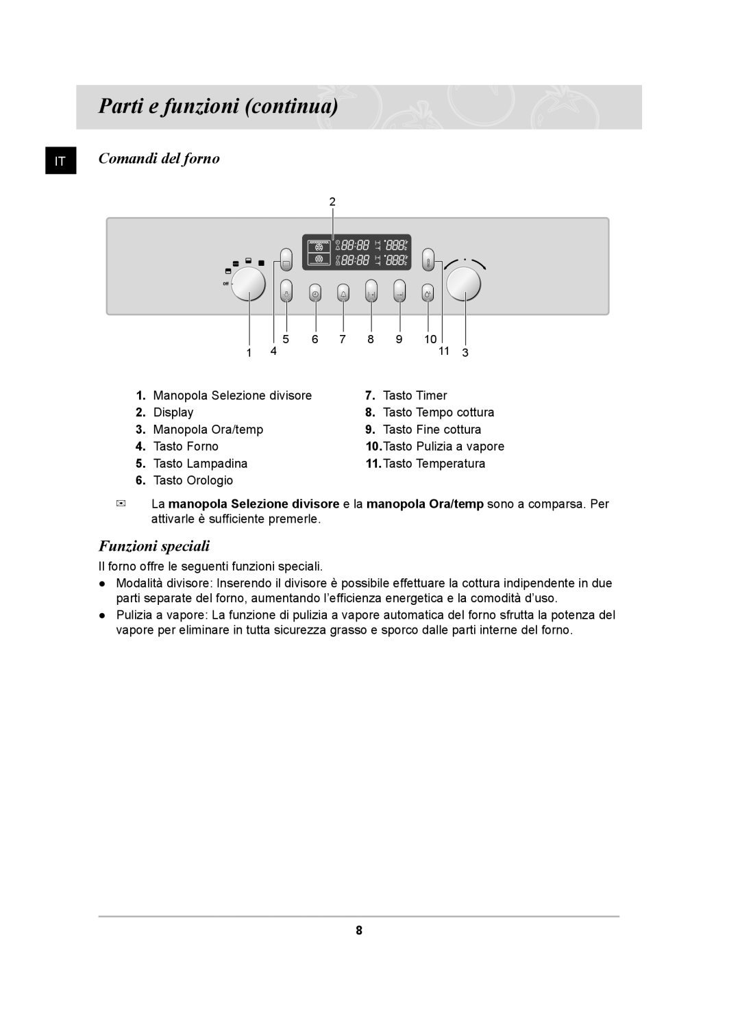 Samsung BT65CDBSTL/XET manual Comandi del forno, Funzioni speciali 