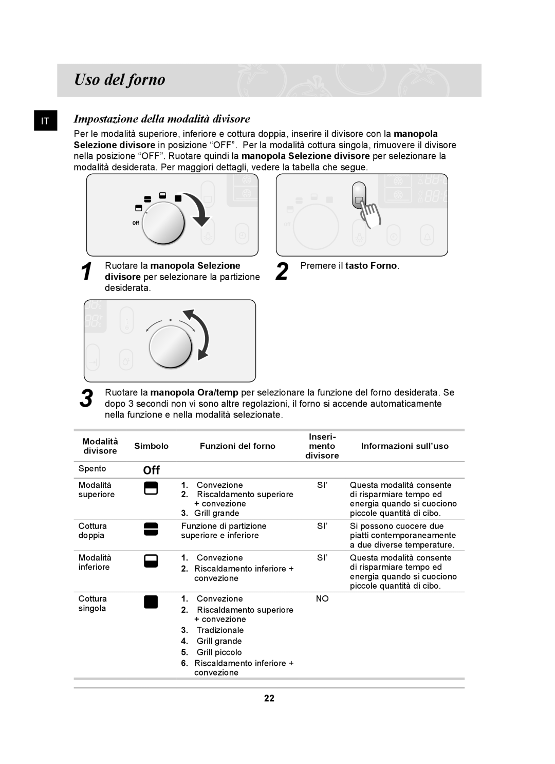 Samsung BT65CDBSTL/XET manual Uso del forno, Impostazione della modalità divisore, Ruotare la manopola Selezione 