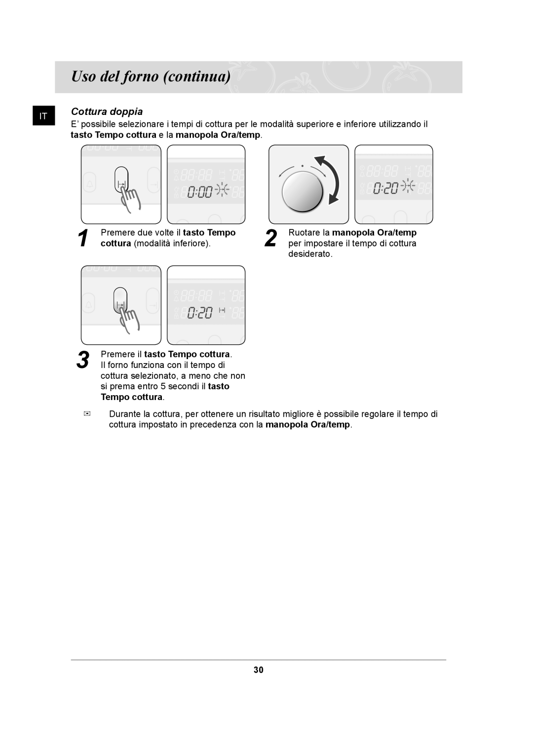 Samsung BT65CDBSTL/XET manual Tasto Tempo cottura e la manopola Ora/temp 