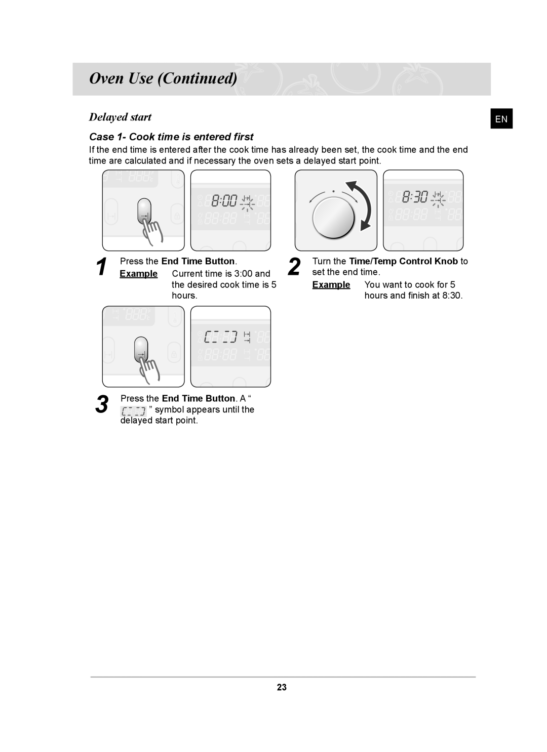 Samsung BT65FQBPST, BT65FQBFST owner manual Delayed start, Case 1- Cook time is entered first 