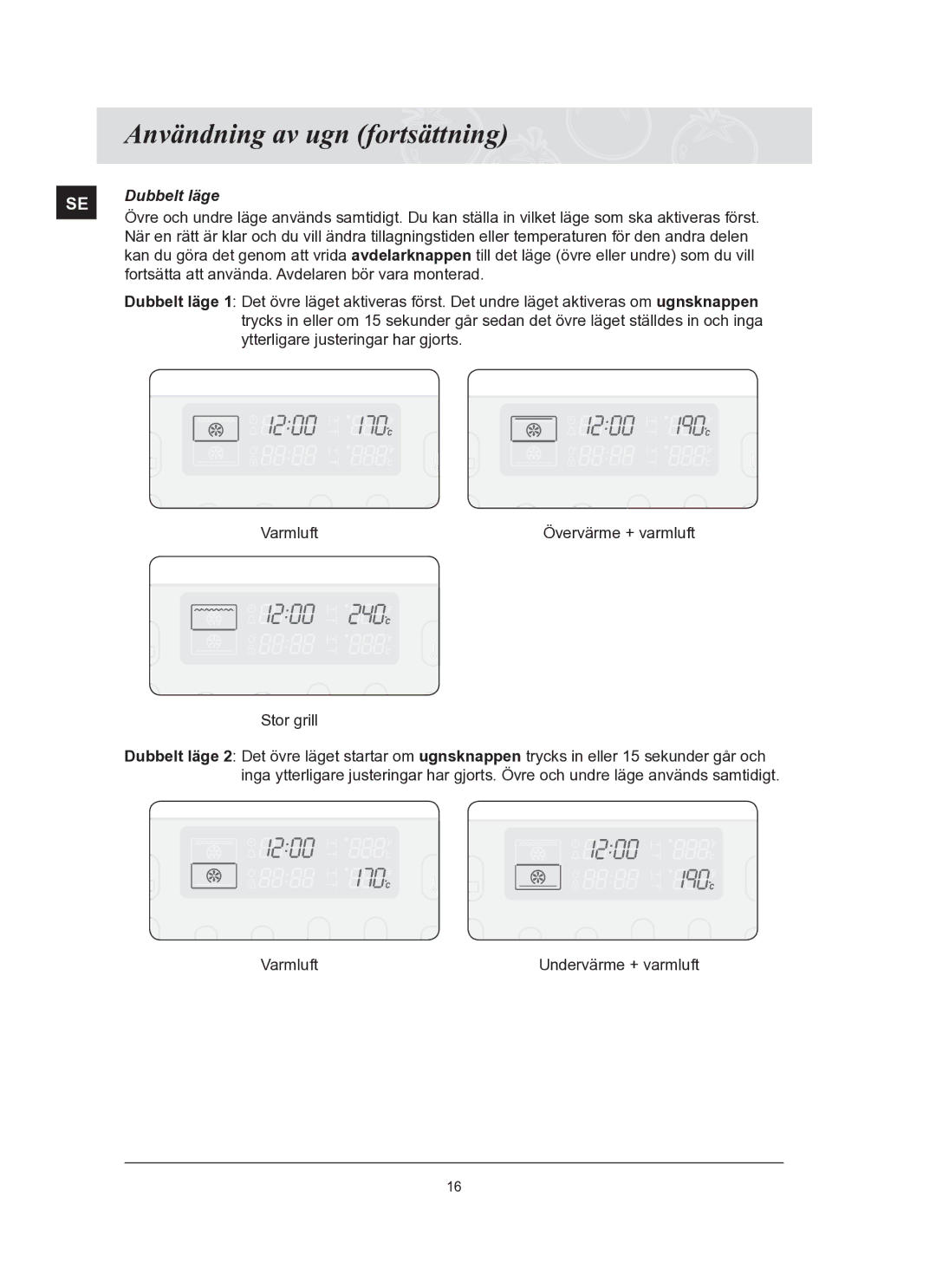 Samsung BT65FQBFST/XEE manual Dubbelt läge 