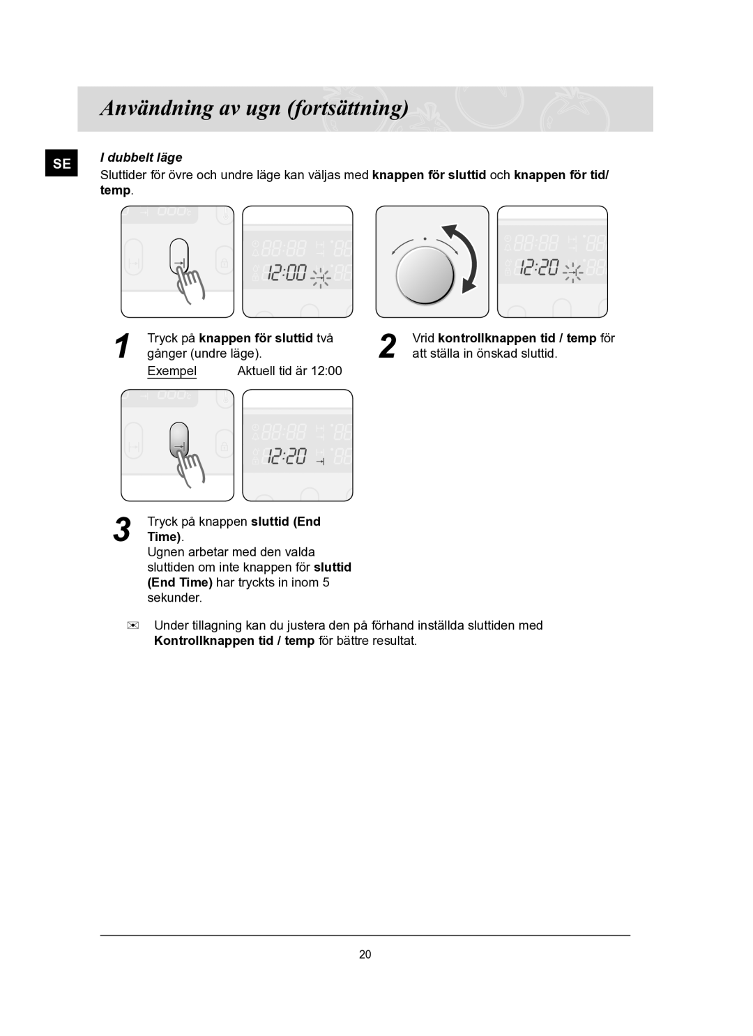 Samsung BT65FQBFST/XEE manual Temp, Tryck på knappen för sluttid två 