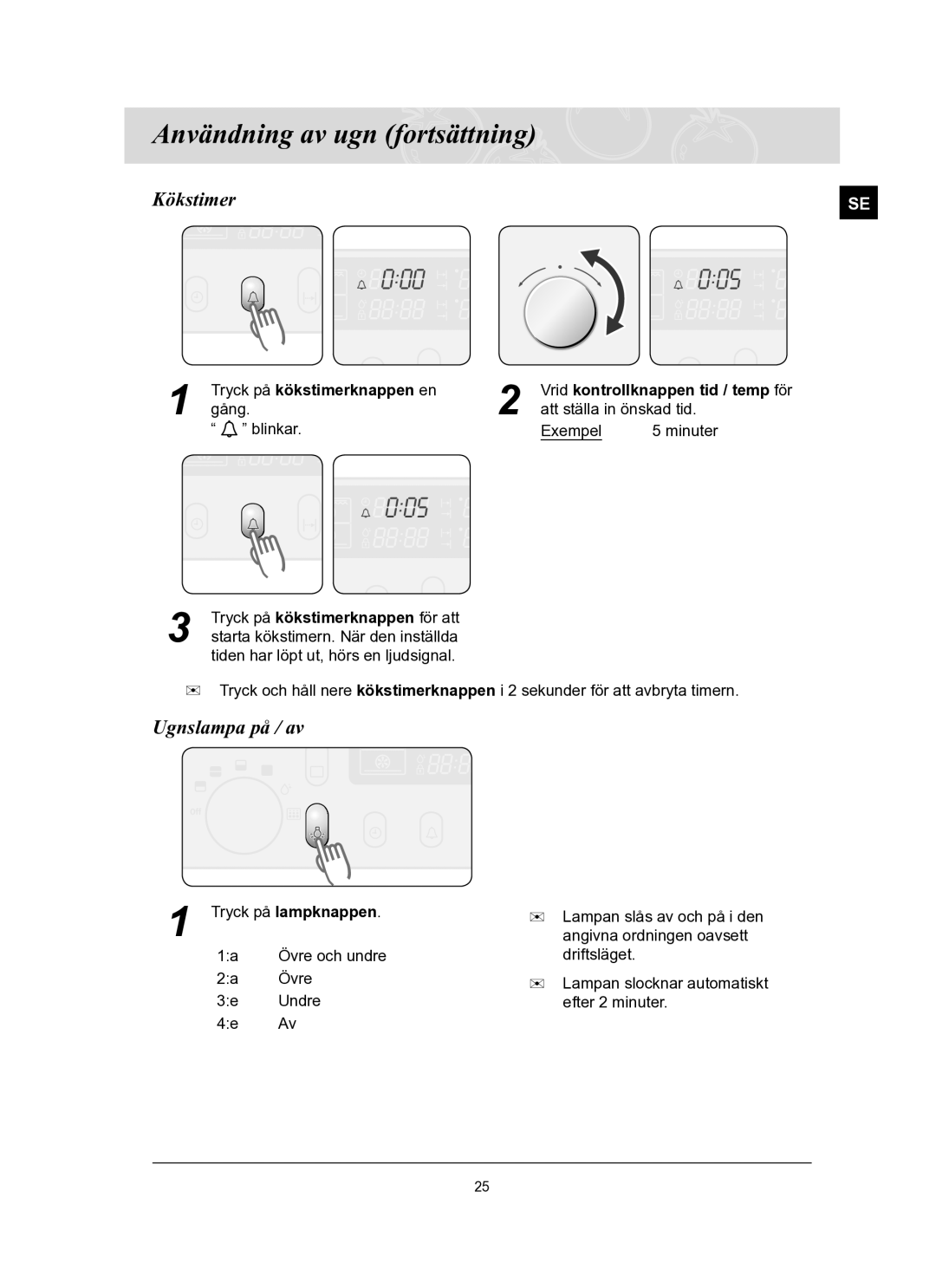 Samsung BT65FQBFST/XEE manual Kökstimer, Ugnslampa på / av, Tryck på kökstimerknappen en, Tryck på lampknappen 