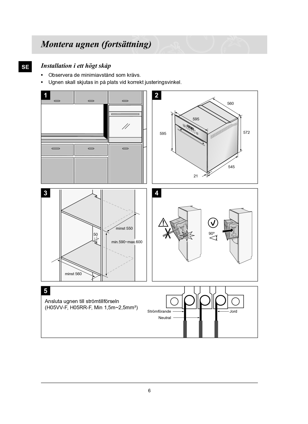 Samsung BT65FQBFST/XEE manual Installation i ett högt skåp, Observera de minimiavstånd som krävs 