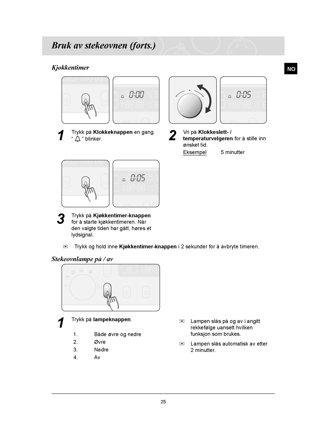 Samsung BT65FQBFST/XEE manual Kjøkkentimer, Stekeovnlampe på / av, Trykk på lampeknappen 