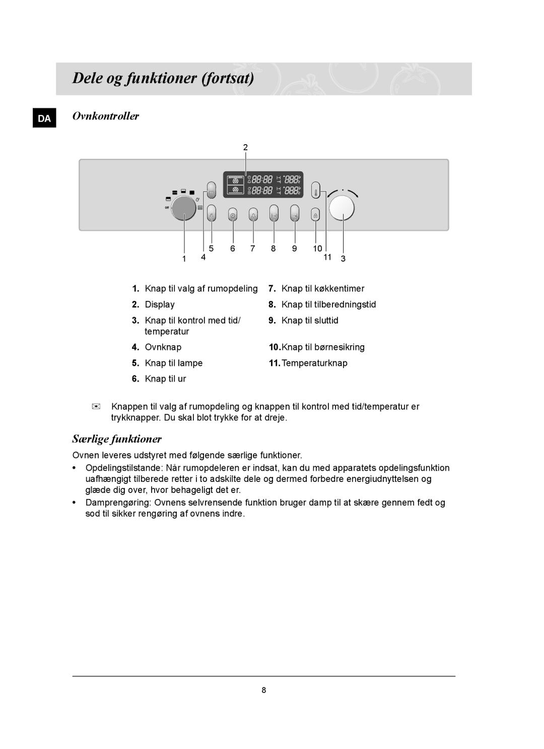 Samsung BT65FQBFST/XEE manual Dele og funktioner fortsat, DA Ovnkontroller, Særlige funktioner 