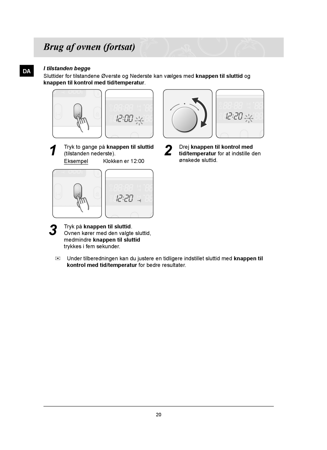 Samsung BT65FQBFST/XEE manual Knappen til kontrol med tid/temperatur 