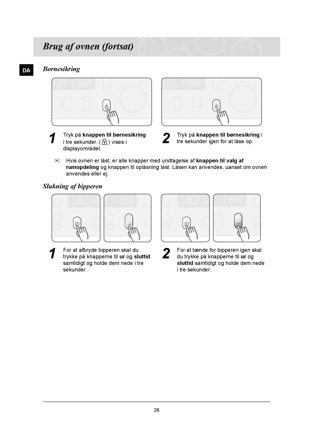 Samsung BT65FQBFST/XEE manual DA Børnesikring, Slukning af bipperen, Tryk på knappen til børnesikring 