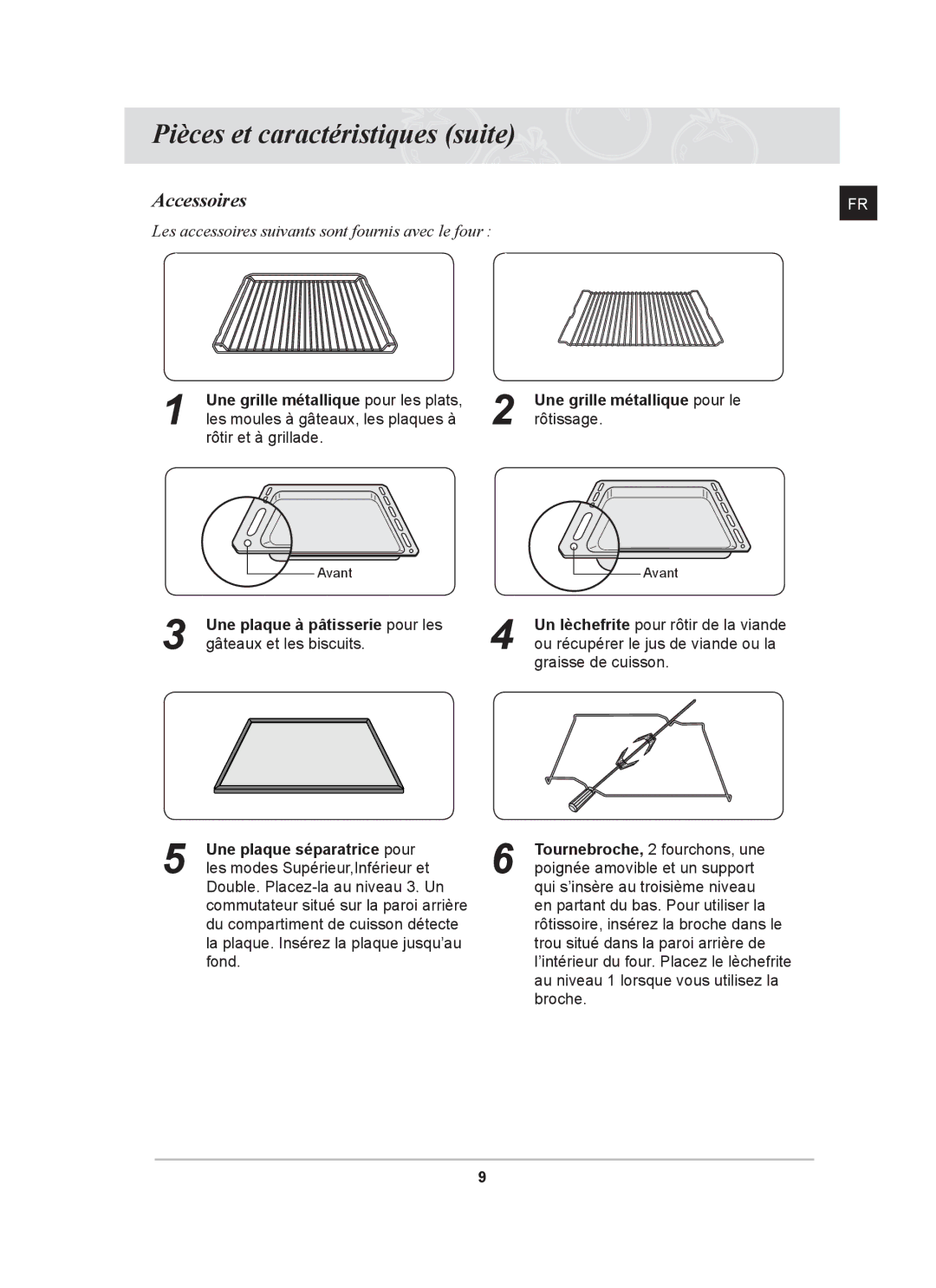 Samsung BT65FQBPST/XEF manual Pièces et caractéristiques suite, Accessoires, Gâteaux et les biscuits 