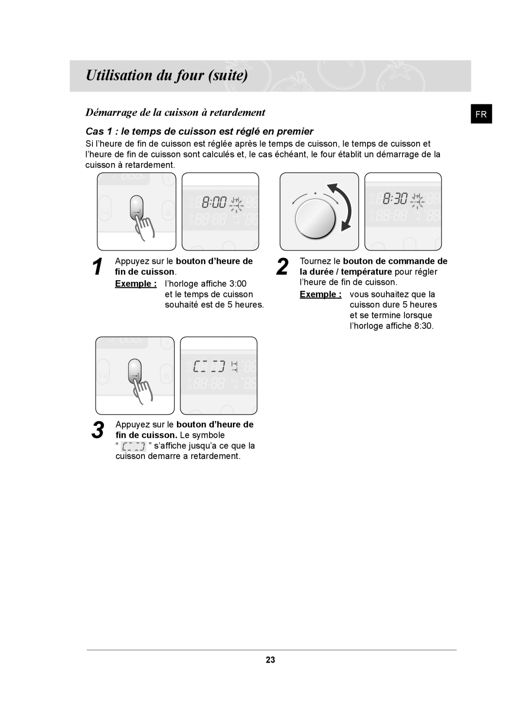 Samsung BT65FQBPST/XEF manual Démarrage de la cuisson à retardement, Cas 1 le temps de cuisson est réglé en premier 