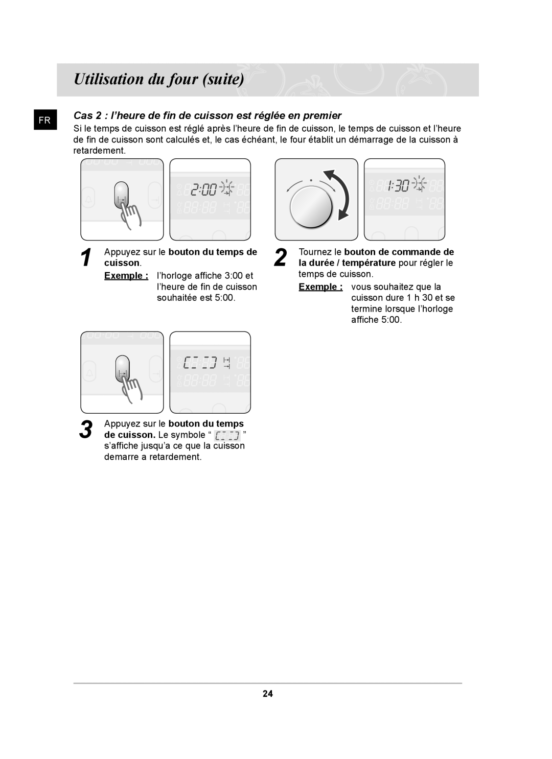 Samsung BT65FQNHX/XEF Cas 2 l’heure de fin de cuisson est réglée en premier, Cuisson, Exemple, De cuisson. Le symbole 
