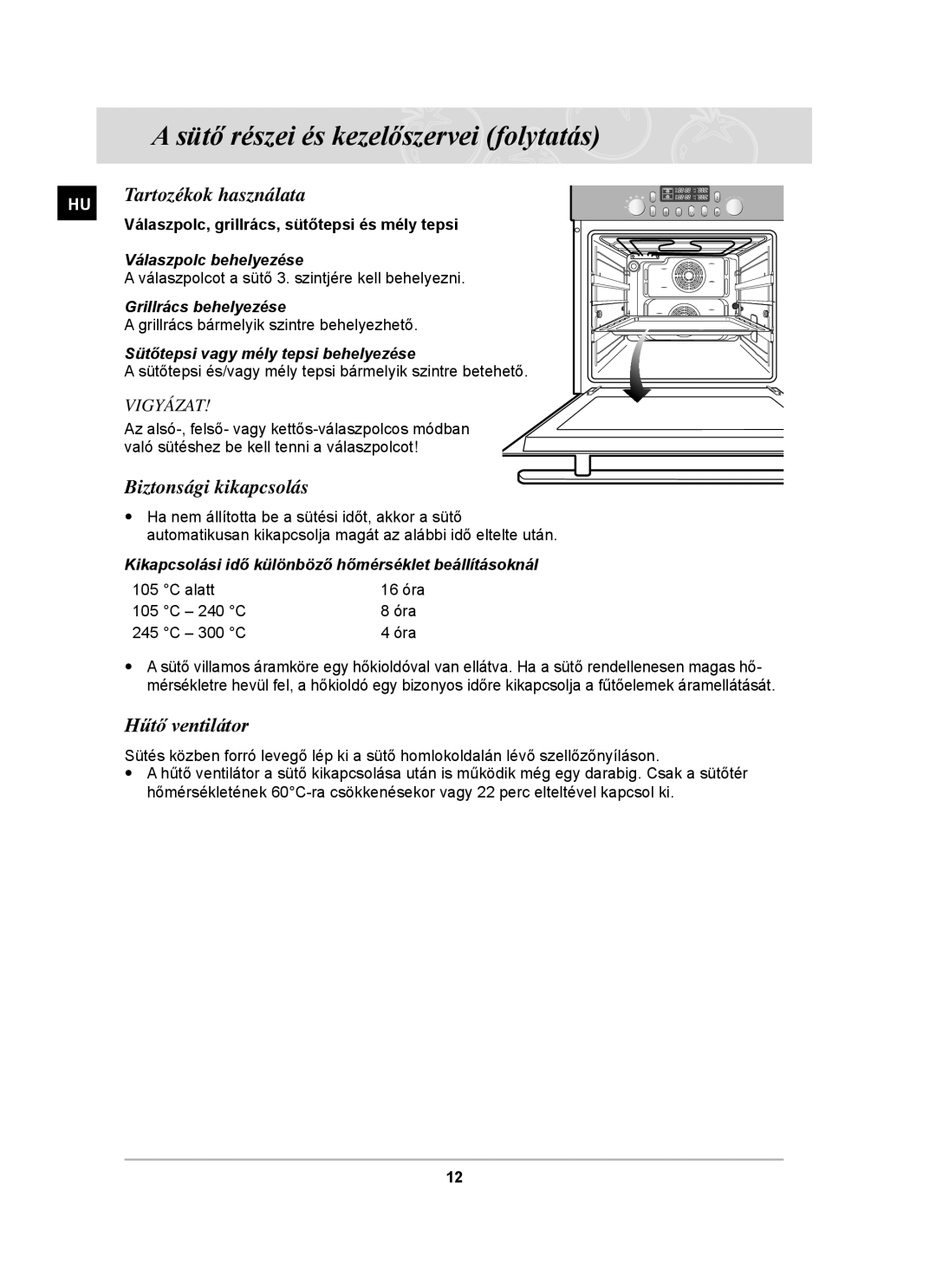 Samsung BT65TDFST/XEH, BT65TDFSTP/XEH manual Tartozékok használata, Biztonsági kikapcsolás, Hűtő ventilátor 