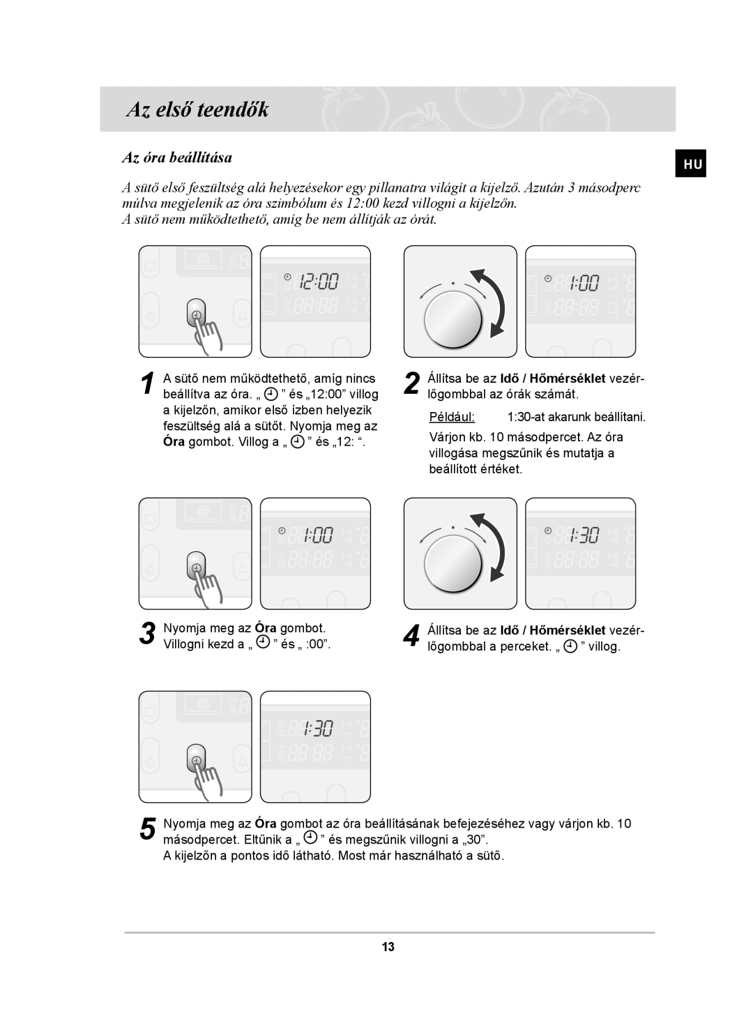 Samsung BT65TDFSTP/XEH, BT65TDFST/XEH manual Az első teendők, Az óra beállítása 