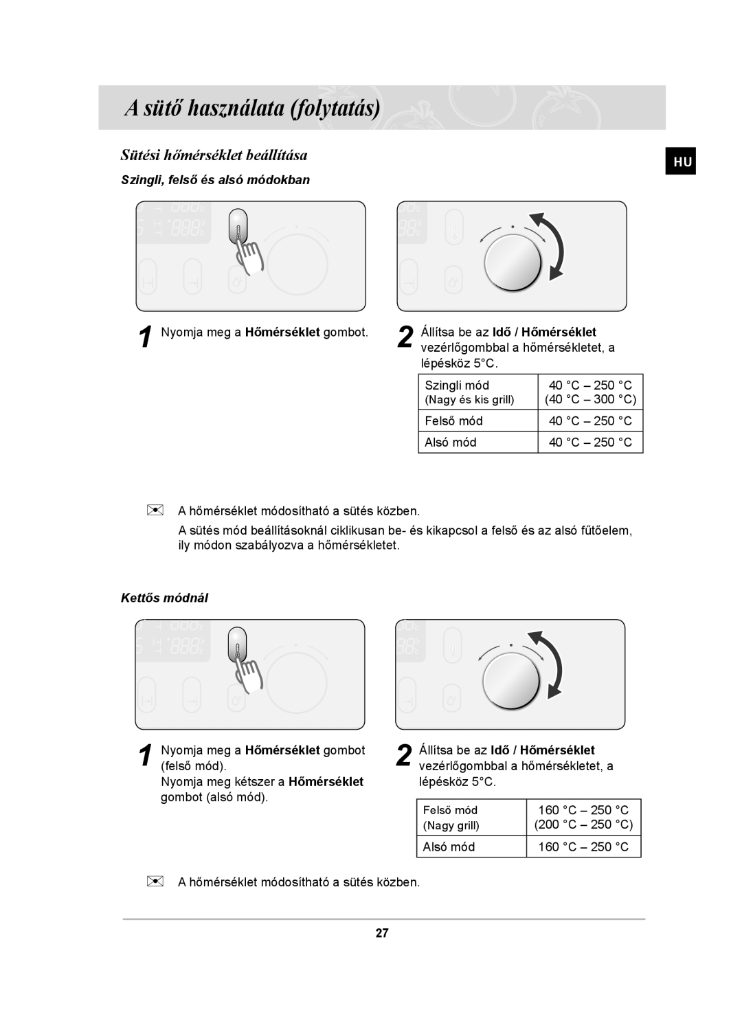 Samsung BT65TDFSTP/XEH Sütési hőmérséklet beállítása, Szingli, felső és alsó módokban, Állítsa be az Idő / Hőmérséklet 