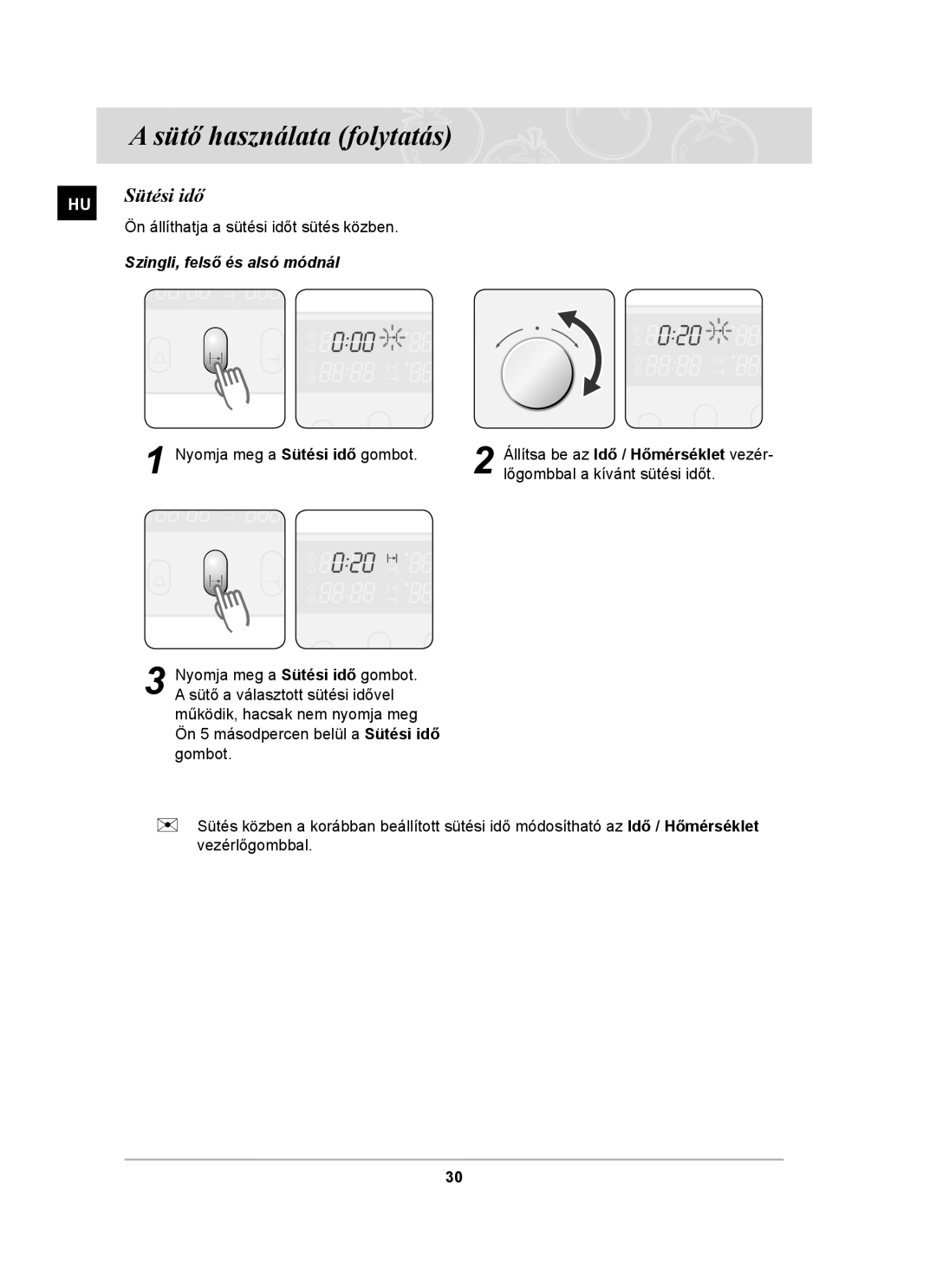 Samsung BT65TDFST/XEH, BT65TDFSTP/XEH manual Sütési idő 