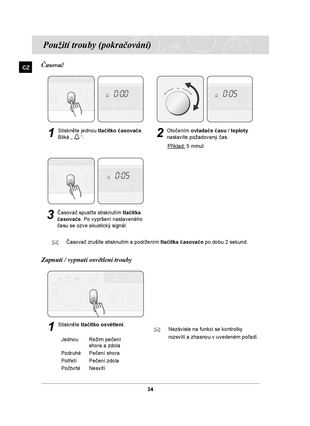 Samsung BT65TDFST/XEH manual CZ Časovač, Zapnutí / vypnutí osvětlení trouby, Stiskněte tlačítko osvětlení 