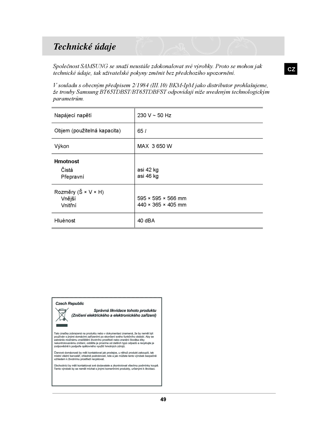 Samsung BT65TDFST/XEH manual Technické údaje, Hmotnost 