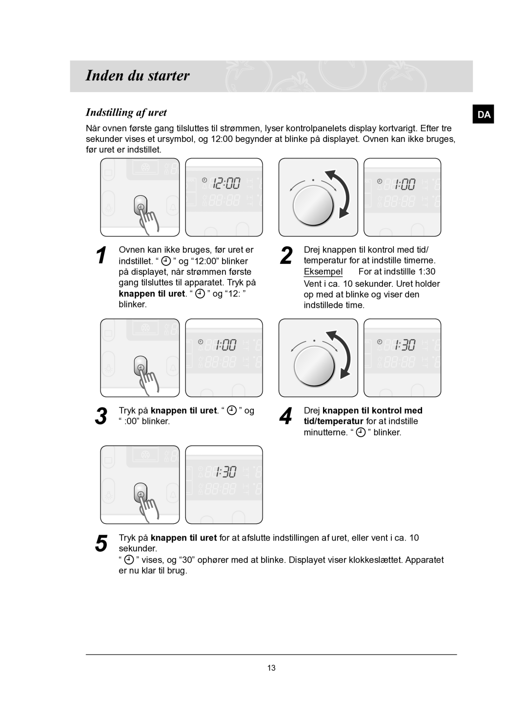 Samsung BT65TQBFST/XEE manual Inden du starter, Indstilling af uret, Knappen til uret .. og 