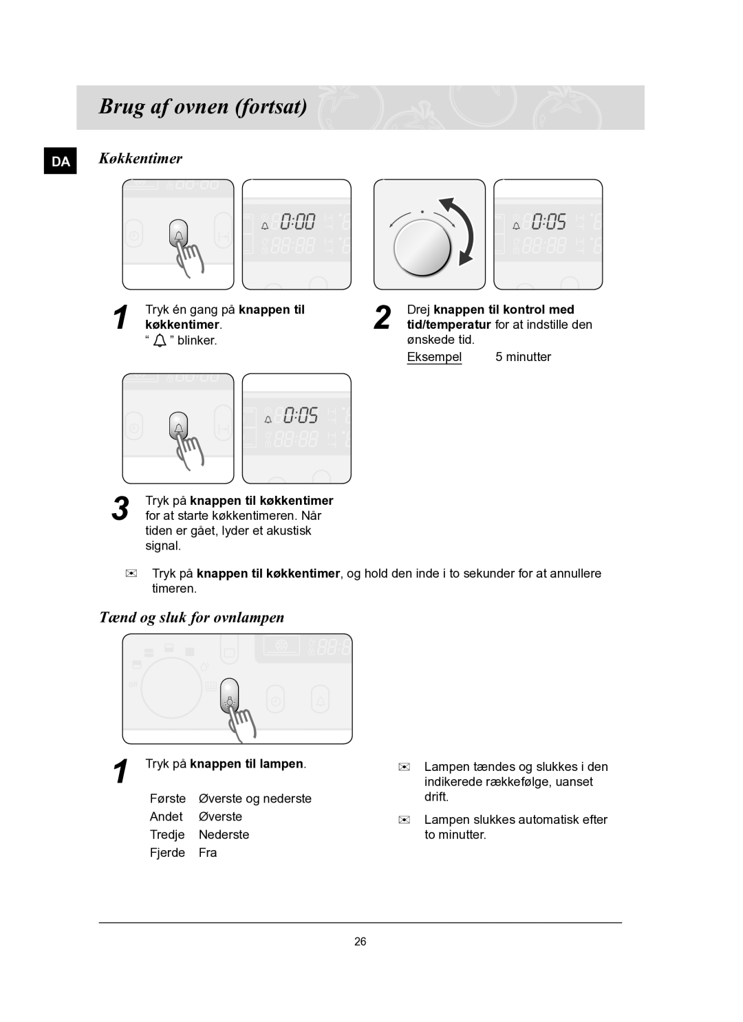 Samsung BT65TQBFST/XEE manual DA Køkkentimer, Tænd og sluk for ovnlampen, Tryk på knappen til lampen 