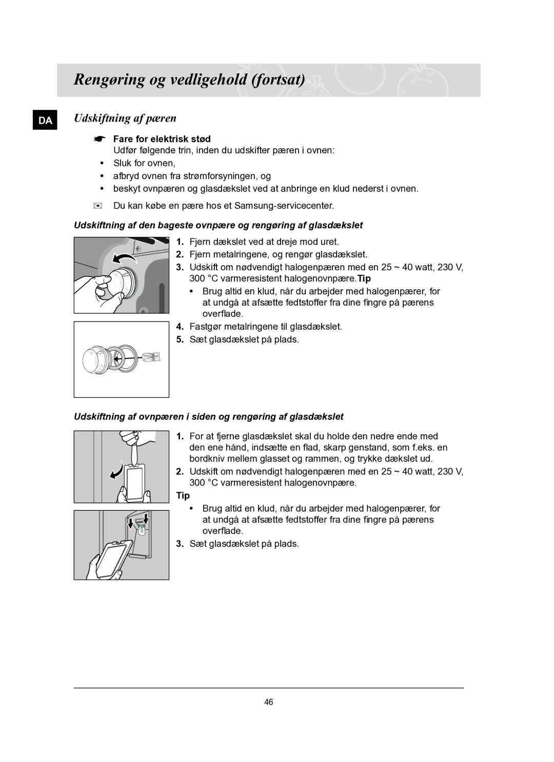 Samsung BT65TQBFST/XEE manual DA Udskiftning af pæren, Fare for elektrisk stød 