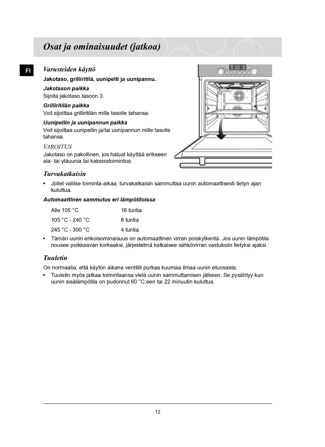 Samsung BT65TQBFST/XEE manual Varusteiden käyttö, Turvakatkaisin, Tuuletin 