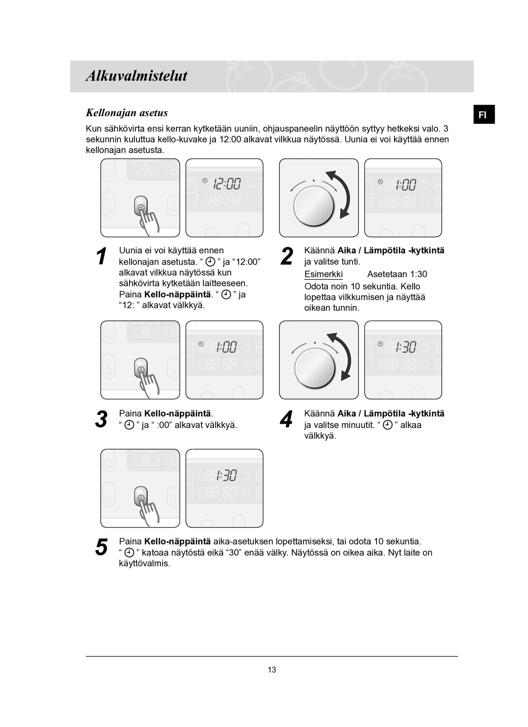 Samsung BT65TQBFST/XEE manual Alkuvalmistelut, Kellonajan asetus, Paina Kello-näppäintä 